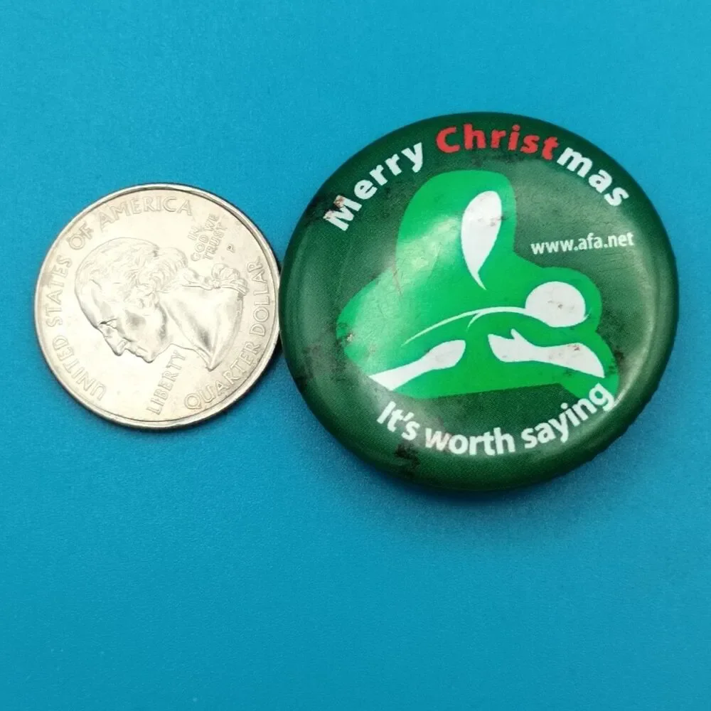AFA Merry Christmas Its Worth Saying Pinback Button Religious Collectible